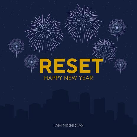 Reset (New Year Anthem) | Boomplay Music