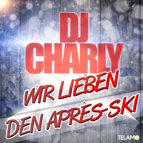 Wir lieben den Après Ski | Boomplay Music