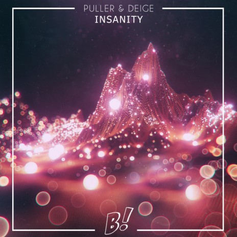 Insanity ft. DEIGE | Boomplay Music