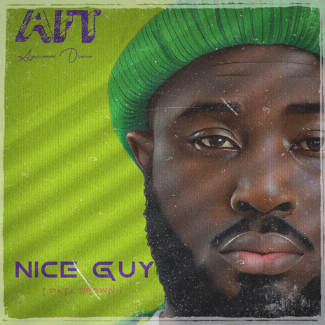 Nice Guy (Pata Brown) ft. AJIMOVOIX DRUMS | Boomplay Music