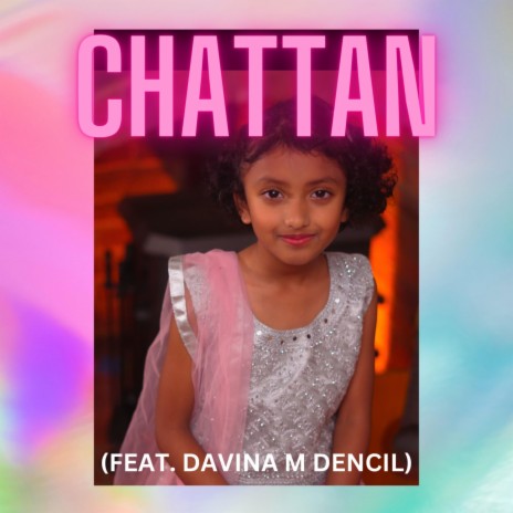Chattan ft. Davina M Dencil | Boomplay Music