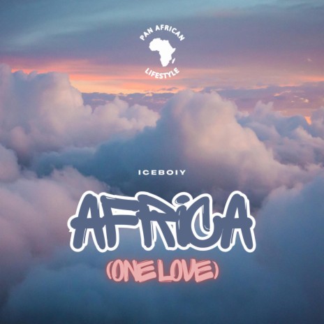 Africa (One Love) ft. Iceboiy | Boomplay Music