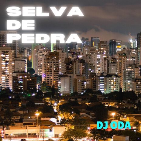 Selva De Pedra