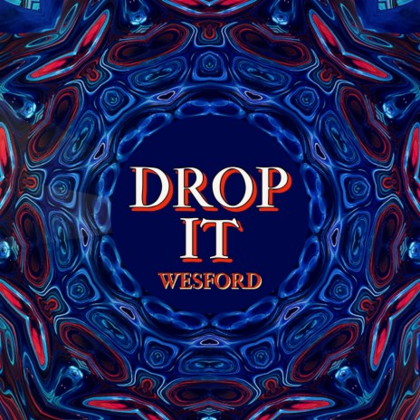 DROP IT | Boomplay Music