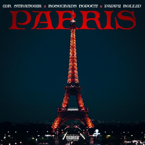 PARRIS (SINGLE/MACKENTOSH KID... COULDA BEEN A ALBUM) ft. PAPPY ROLLIN & ROSECRANS HOPOUT | Boomplay Music