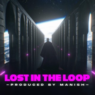 Lost in the loop