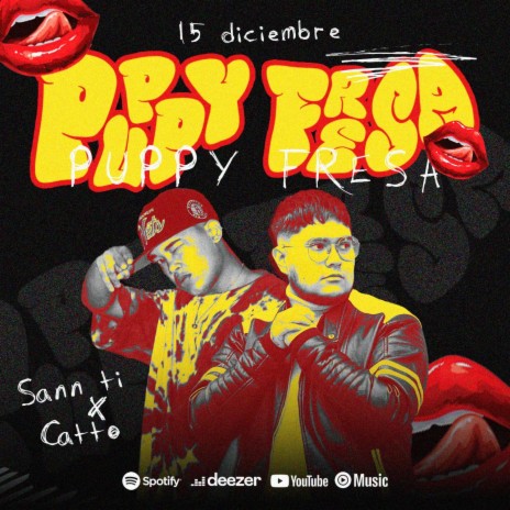 Puppy fresa ft. Catto | Boomplay Music