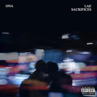 Sacrifices ft. LAE lyrics | Boomplay Music