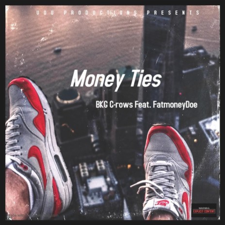 Money Ties ft. FatmoneyDoe