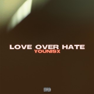 Love Over Hate