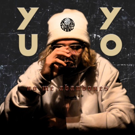 YUYO - NO ME ABANDONES | Boomplay Music