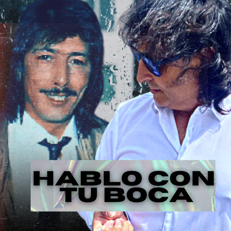 Hablo Con Tu Boca | Boomplay Music