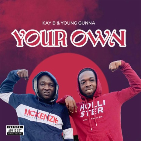 Your Own ft. Young Gunna | Boomplay Music