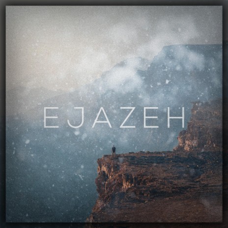 Ejazeh | Boomplay Music