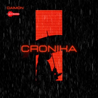 CRONIKA lyrics | Boomplay Music