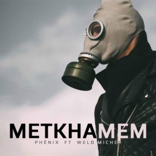 Metkhamem ft. Weld Michel lyrics | Boomplay Music