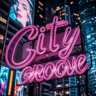 City Groove lyrics | Boomplay Music