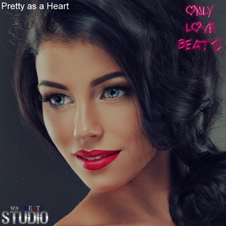 Pretty As A Heart | Boomplay Music
