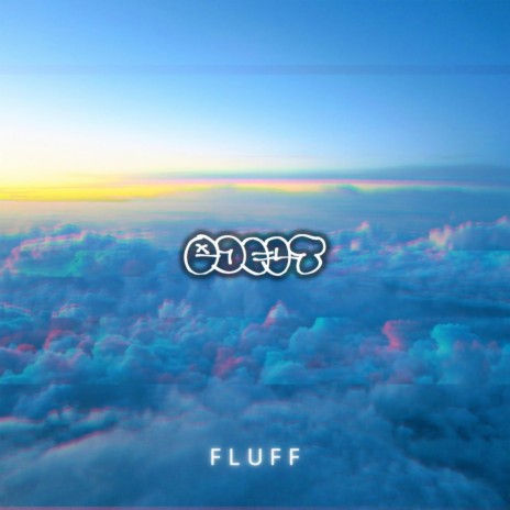 Fluff | Boomplay Music