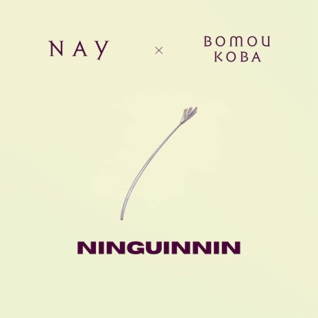 NINGUINNIN ft. Bomou Koba | Boomplay Music