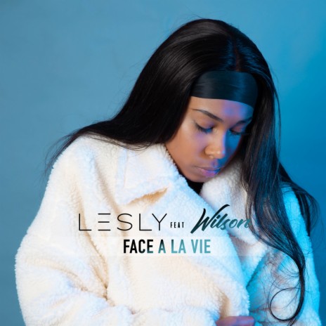 Face a la vie ft. Wilson | Boomplay Music