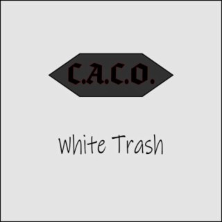 White Trash: albums, songs, playlists