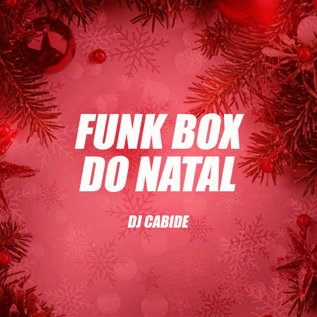 Funk Box do Natal | Boomplay Music