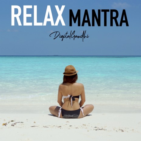 Relax Mantra | Boomplay Music