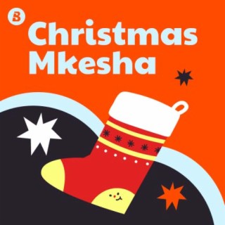 Christmas Mkesha