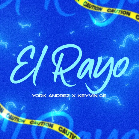 El Rayo ft. Keyvin Ce | Boomplay Music