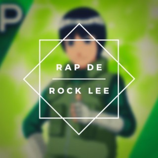 Rap de Rock Lee 0