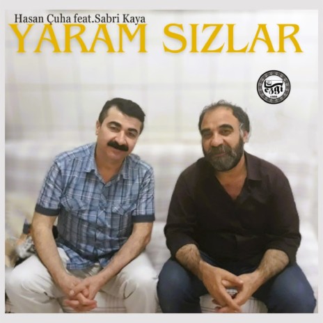 Yaram Sızlar ft. Sabri Kaya | Boomplay Music