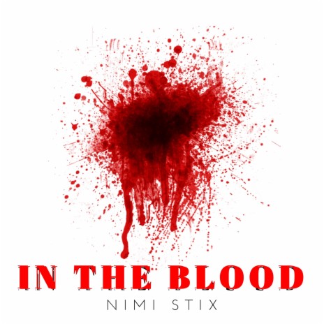 In the Blood | Boomplay Music