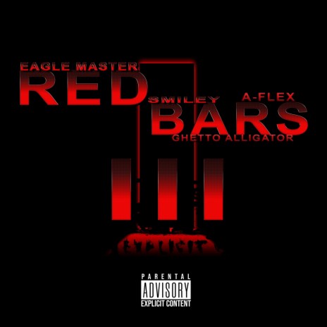 Red Bars III ft. A-flex, Smiley & Ghetto Alligator | Boomplay Music
