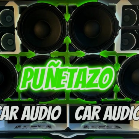 Puñetazo (Car Audio) ft. Dj Tito Pizarro | Boomplay Music