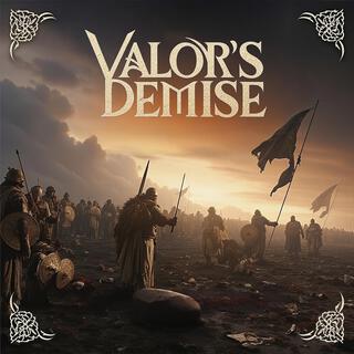 Valor´s demise