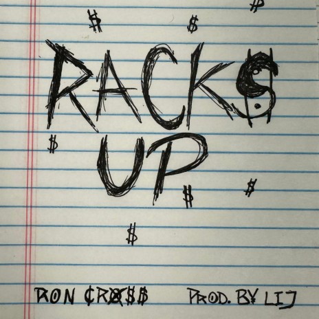 Racks Up ft. Prod. by Lij | Boomplay Music