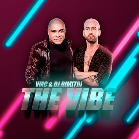 The Vibe (Extended) ft. DJ Dimitri
