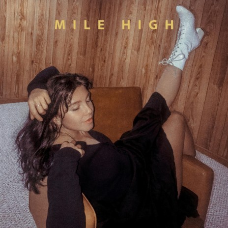 Mile High | Boomplay Music