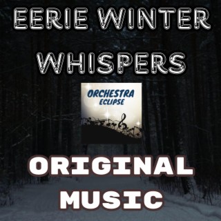 Eerie Winter Whispers