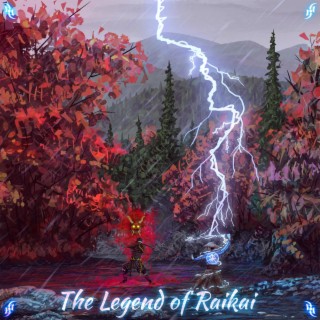 The Legend of Raikai