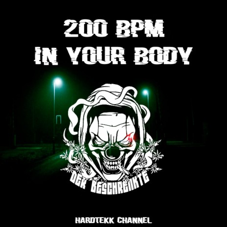200 Bpm in Your Body ft. Der Beschrenkte | Boomplay Music