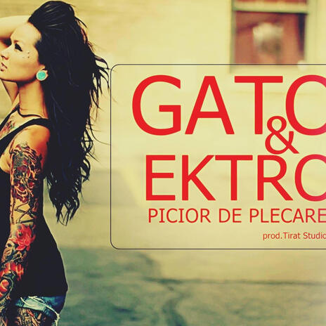 PICIOR DE PLECARE ft. Ektro