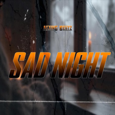 Sad night | Boomplay Music