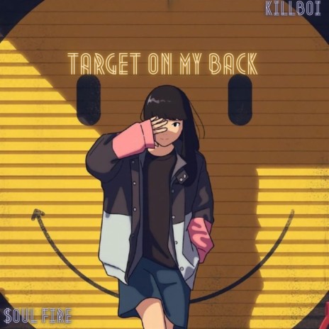 Target on my back ft. Killboi | Boomplay Music