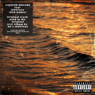 Liqueur Dreams (D&B Remix)