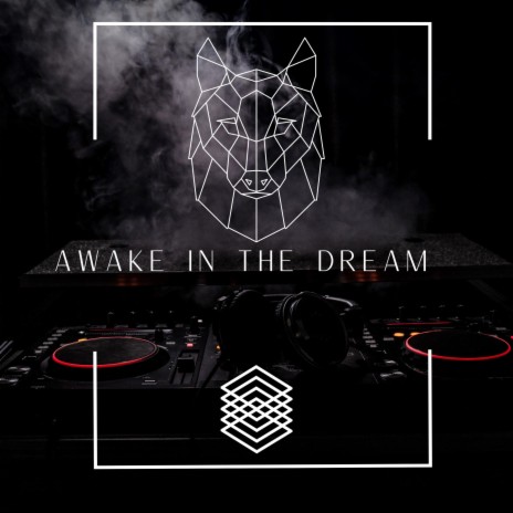 Awake in The Dream | Boomplay Music