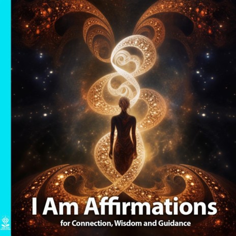 I Am Affirmations for Connection, Wisdom and Guidance (feat. Jess Shepherd) | Boomplay Music