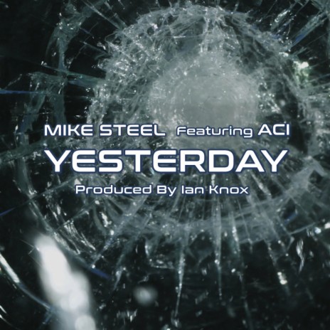 Yesterday ft. Aci | Boomplay Music