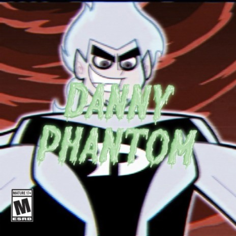 Danny Phantom ft. AntXo! | Boomplay Music